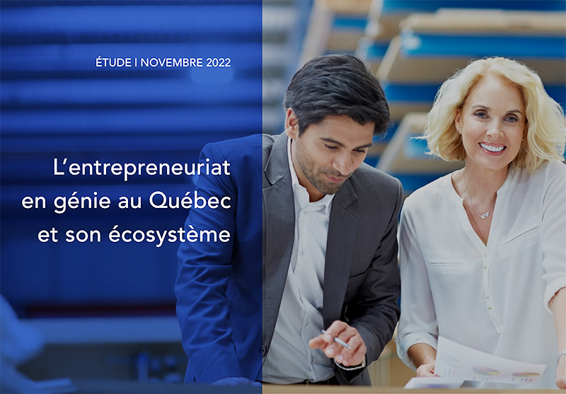 Entrepreneuriat en génie : l’Ordre dévoile une étude dressant le profil du génie entrepreneurial et de son apport à la prospérité du Québec